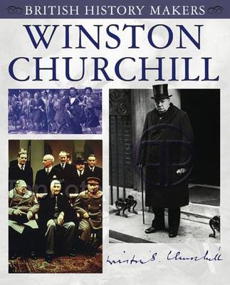Winston Churchill: British History Makers