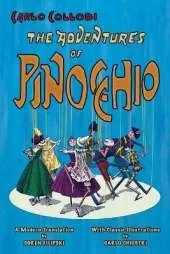 The Adventures of Pinocchio (A Modern Translation with Classic Illustrations)