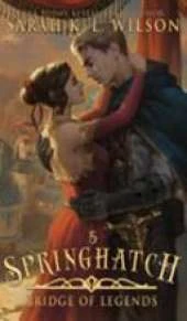 Springhatch: A Tale of Fantasy and Magic