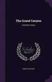 The Grand Canyon: And Other Poems