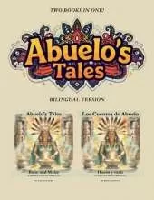 Abuelo's Tales: Bone and Maize / Hueso y Maiz Bilingual Edition!