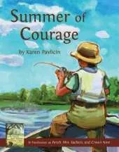 Summer of Courage: (Perch, Mrs. Sackets, and Crow's Nest)