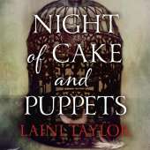 Night of Cake and Puppets: The Standalone Daughter of Smoke and Bone Graphic Novella