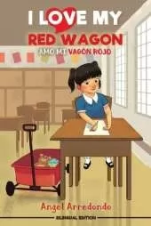 I Love My Red Wagon: Amo mi vag�n rojo