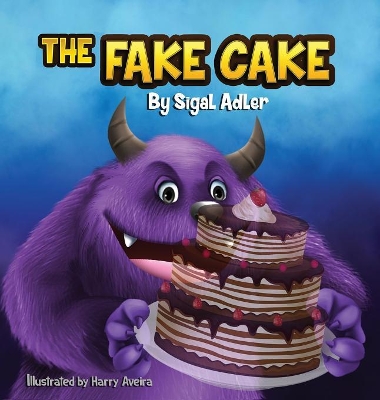 The Fake Cake: Teaching Your Children Values