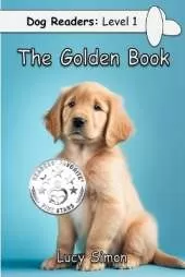 The Golden Book: Golden Retriever Early Reader