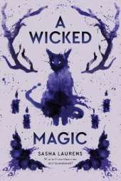 A Wicked Magic