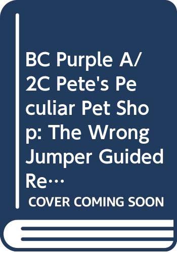 BC Purple A/2C Pete's Peculiar Pet Shop: The Wrong Jumper Guided Reading Card