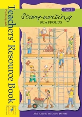 Story Writing Scaffolds: Year 4