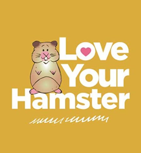 Love Your Hamster