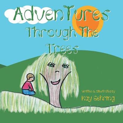 Adventures Through the Trees