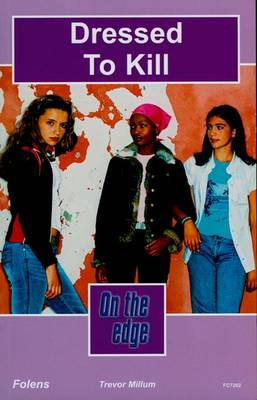 On the edge: Level C Set 2 Book 5 Dressed to Kill