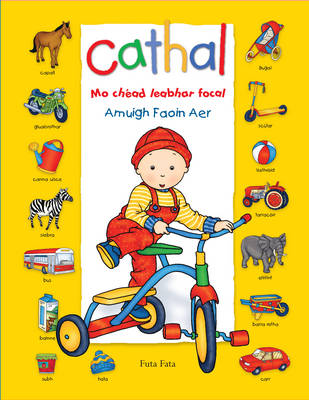 Cathal Mo Chead Leabhar Focal: Amuigh Faoin Aer
