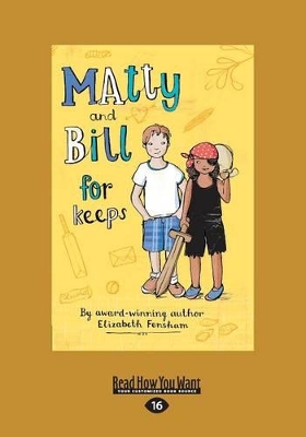 Matty and Bill for Keeps