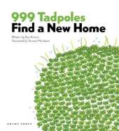 999 Tadpoles Find A New Home