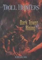 Dark Tower Rising