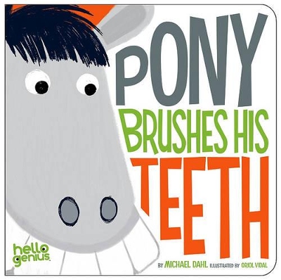 Hello Genius Pony Brushes His Teeth