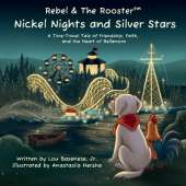 Nickel Nights & Silver Stars: A Time-Travel Tale of Friendship, Faith, and The Heart of Bellamora