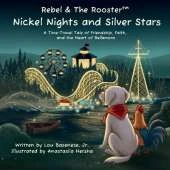 Nickel Nights & Silver Stars: A Time-Travel Tale of Friendship, Faith, and The Heart of Bellamora