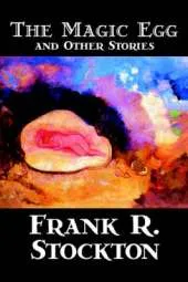 The Magic Egg and Other Stories