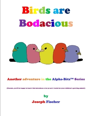 Birds Are Bodacious