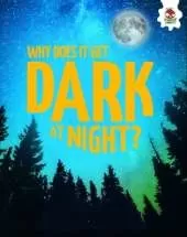 Young Science Seekers: Why Does it Get Dark at Night?