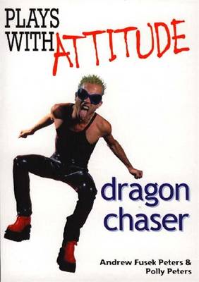 Plays With Attitude: Dragon Chaser