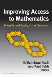 Improving Access to Mathematics: Diversity and Equity in the Classroom