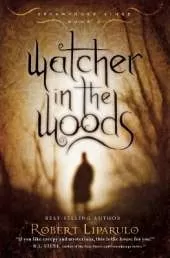 Watcher in the Woods: A thrilling read for the whole family