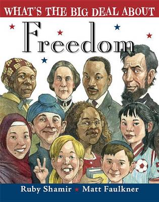 What's the Big Deal About Freedom