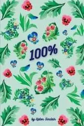 100%: The Story of a Patriot