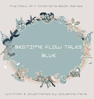 Bedtime Flow Tales: Blue