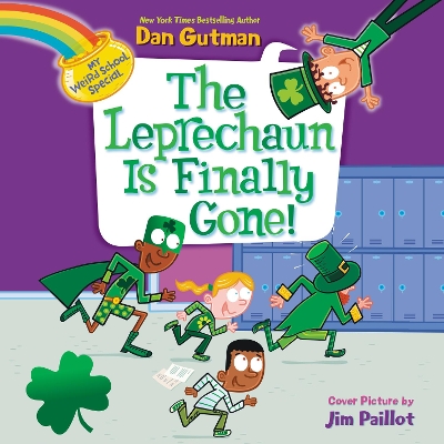 My Weird School Special: the Leprechaun is Finally Gone!