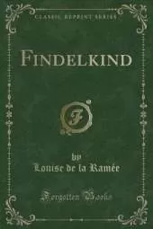 Findelkind (Classic Reprint)