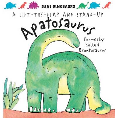 Apatosaurus: Formerly Called Brontosaurus