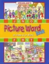 Junior First Picture Word Book At Home and Work