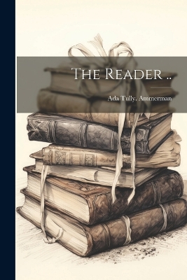 The Reader ..