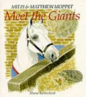 Mitzi and Matthew Moppet Meet the Giants
