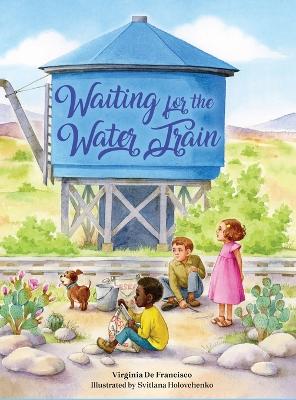 Waiting for the Water Train