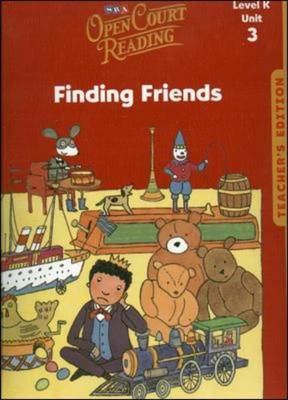 Open Court Reading, Teacher's Edition, Unit 3, Grade K