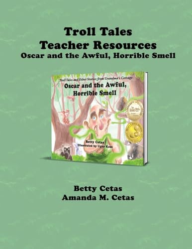 Troll Tales Teacher Resources: Oscar and the Awful, Horrible Smell