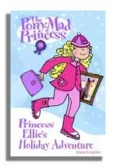 Princess Ellie's Holiday Adventure