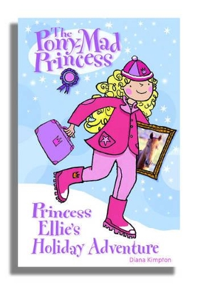 Princess Ellie's Holiday Adventure