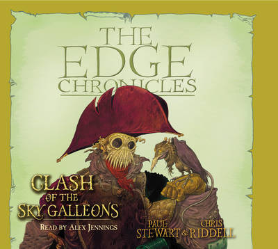 Edge Chronicles 3: Clash of the Sky Galleons: Third Book of Quint
