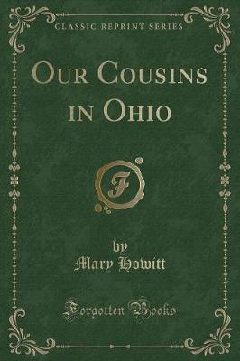 Our Cousins in Ohio (Classic Reprint)
