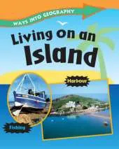 Ways into Geography: Living on an Island