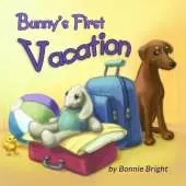 Bunny's First Vacation
