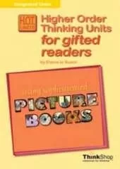 H.O.T. Units: Higher Order Thinking Units for Gifted Readers