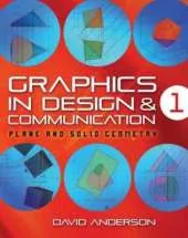 Graphics in Design & Communication 1: Plane and Descriptive Geometry