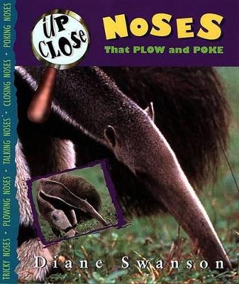 Noses: That Plow and Poke